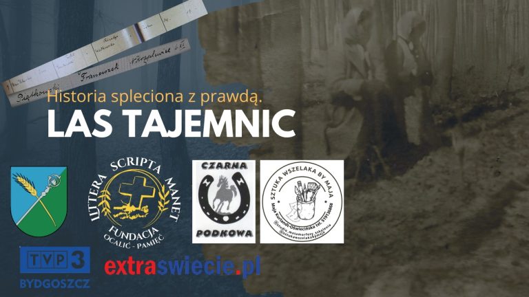 Sukces tucholskiej fundacji „Ocalić Pamięć” – film „Las Tajemnic” zyskuje rozgłos