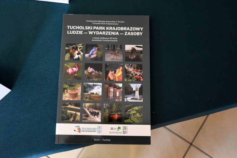 Publikacja pt. „TUCHOLSKI PARK KRAJOBRAZOWY. LUDZIE – WYDARZENIA – ZASOBY”