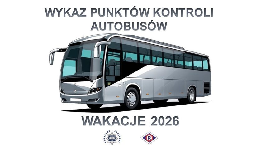 Wykaz punktów kontroli autobusów – Wakacje 2026