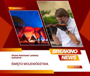 Święto Województwa: fiesta balonowa i pokazy kulinarne