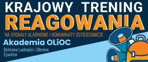 29 sierpnia w całej Polsce ćwiczymy właściwe reagowanie. Rusza Krajowy Trening Reagowania Akademii OLiOC